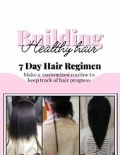 Load image into Gallery viewer, 7 Day Building healthy hair regimen

